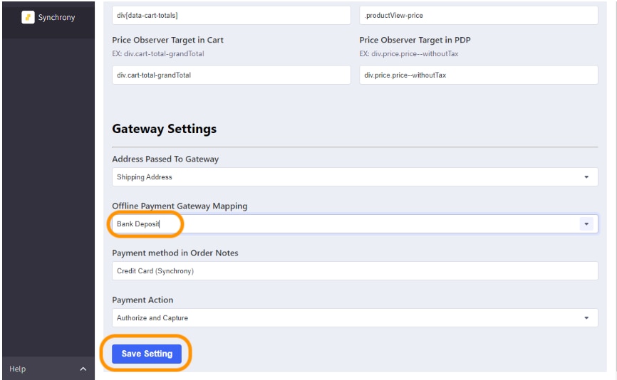 Select Bank Deposit from the Offline Payment Gateway Mapping
                                                                dropdown. Click on Save Setting button.